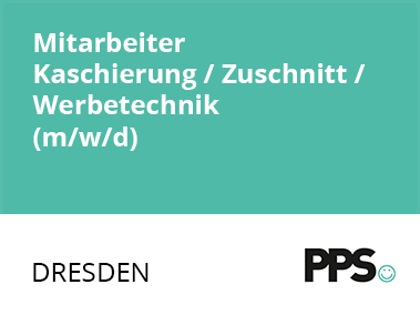 Mitarbeiter Kaschierung / Zuschnitt / Werbetechnik (m/w/d)